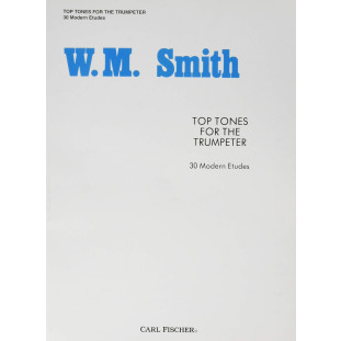 TOP TONES FOR THE TRUMPETE - W. M. SMITH 30 M.ETUDES