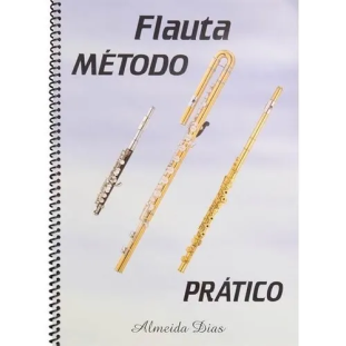 METODO PRATICO FLAUTA - ALMEIDA DIAS